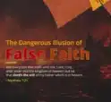 Cover artwork for article on The Dangerous Illusion of False Faith