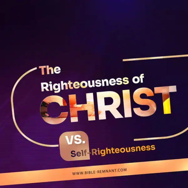 Cover artwork for article titled The Righteousness of Christ vs. Self-Righteousness
