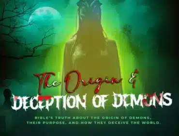 The Origin & Deception of Demons