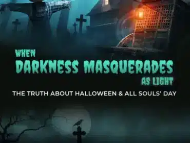 The Truth About Halloween & All Souls’ Day