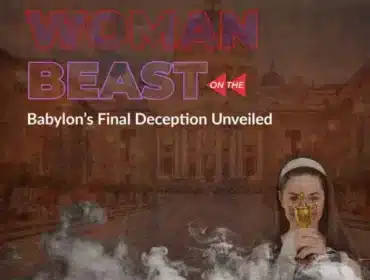 The Woman on the Beast – Babylon’s Final Deception Unveiled