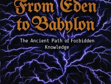Cover artwork for article on From Eden to Babylon – The Ancient Path of Forbidden Knowledge