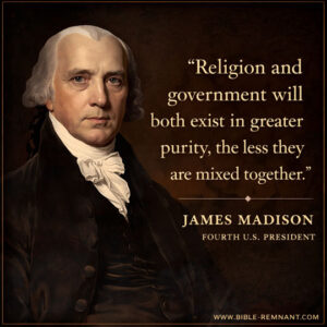 Image of James Madison and his quote on Religion and Government Power